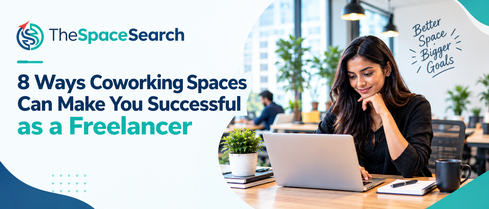 8 ways coworking spaces can make you successful as a freelancer in 2026–27